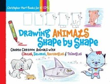 Drawing Animals Shape by Shape: - Spiral-bound, by Hart Christopher - Very Good