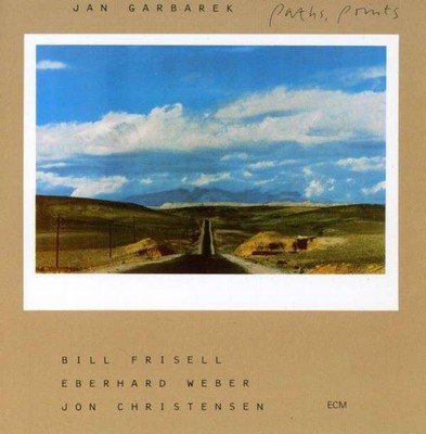 Paths, Prints - Jan Garbarek, Bill Frisell, Eberhard Weber, Jon Christensen CD