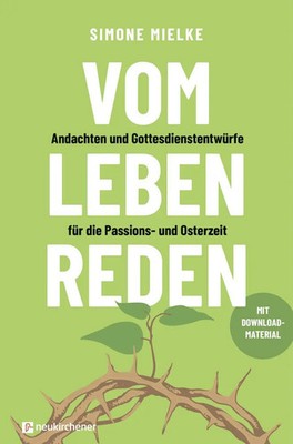 Vom Leben reden | Simone Mielke | Deutsch | Taschenbuch | 152 S. | 2024
