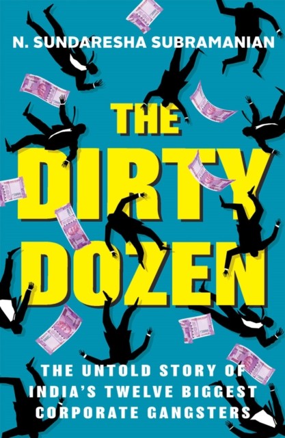 The Dirty Dozen by N. Sundaresha Subramanian (Paperback Book)