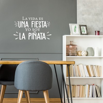 La Vida ES UNA Fiesta Yo Soy La Pi�ata / Life is A Party I Am The Pi�ata - White