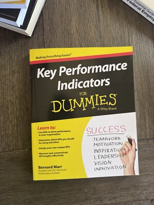 Key Performance Indicators for Dummies by Bernard Marr (2015, Trade Paperback)