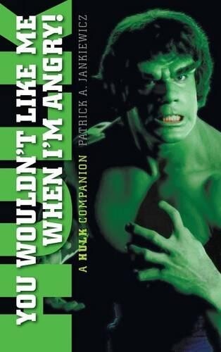 Thumbnail - Patrick A Jankiewicz You Wouldn't Like Me When I'm Angry (gebundene