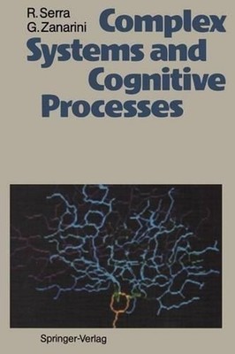 Complex Systems and Cognitive Processes by Roberto Serra (English) Paperback Boo