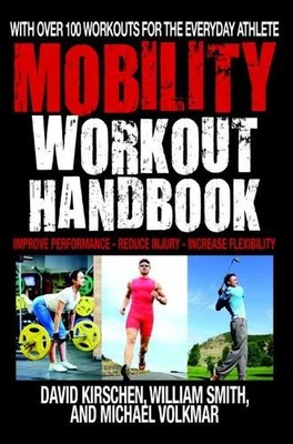 David Kirschen Michael Volkmar Wil The Mobility Workou (Taschenbuch) (US IMPORT)