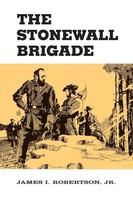 The Stonewall Brigade James I Robertson Taschenbuch Einband - Flex.(Paperback)