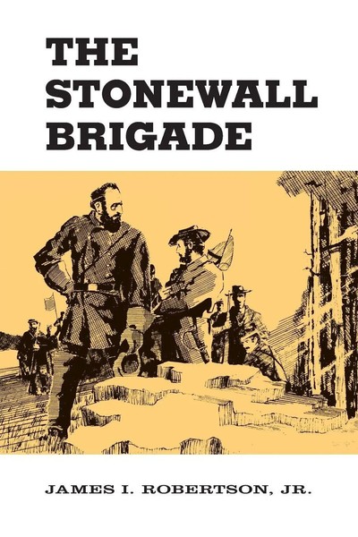 The Stonewall Brigade James I Robertson Taschenbuch Einband - Flex.(Paperback)-image