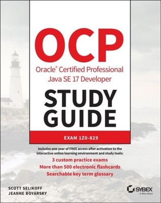 Scott Selikoff / OCP Oracle Certified Professional Java SE 17 Developer Stud ...