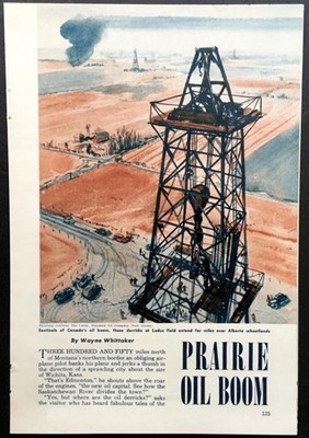''Prairie Oil Boom'' 1950 Canadian Oil Drilling pictorial Ledoc Imperial Oil