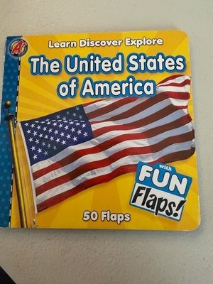 THE UNITED STATES OF AMERICA BOOK LEARN DISCOVER EXPLORE 50 STATES FUN FLAPS