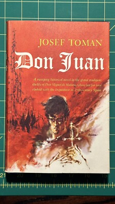 Don Juan The Life and Death of Don Miguel de Mañara (1958, Hardcover)