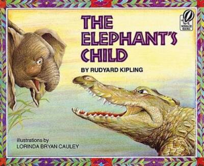 The Elephant's Child - Paperback By Kipling, Rudyard - GOOD