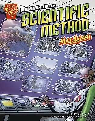 Investigating the Scientific Method with Max Axiom, Super Scientist Smith, Tod