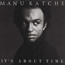 ItS About Time von Katche,Manu | CD | Zustand sehr gut