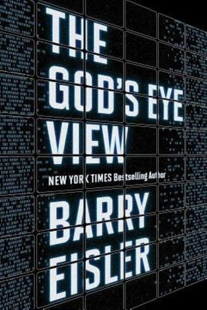 The God's Eye View by Barry Eisler (Paperback, 2016)