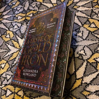 A Taste of Gold and Iron by Alexandra Rowland Goldsboro Signed/Numbered Edition