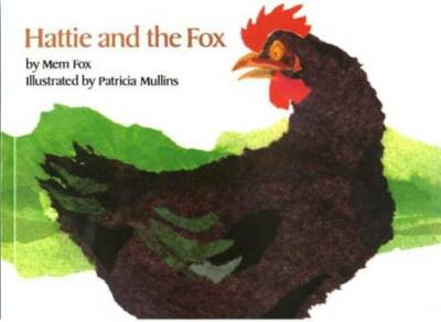Hattie and the Fox - Paperback By Fox, Mem - GOOD