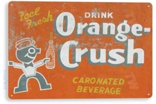 TIN SIGN Orange Crush Soda Retro Rustic Beverage Sign Soda Decor B370