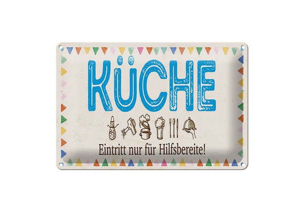 Blechschild Hinweis 20X30 Cm KüChe Eintritt Nur FüR Hilfsbereite Deko Schild-image