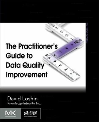 The Practitioner's Guide to Data Quality Improvement Paperback Da