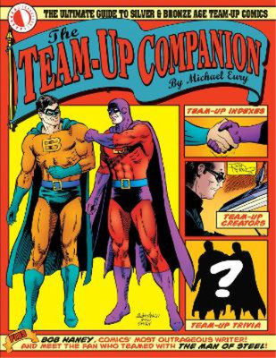 Michael Eury The Team-Up Companion (Taschenbuch)