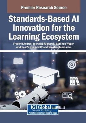 Standards-Based AI Innovation for the Learning Ecosystem by Frederic Andres Pape