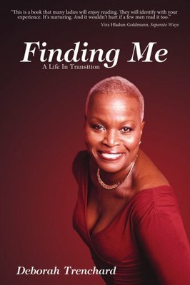 Finding Me: A Life In Transition,Deborah Trenchard