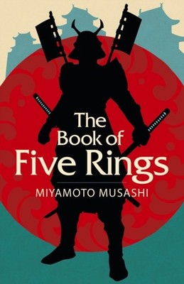 The Book of Five Rings by Miyamoto Musashi PAPERBACK 9781398812918