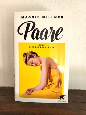 Paare | Maggie Millner | Debütroman | Besonderer Schreibstil aus Poesie/Prosa