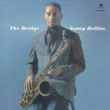 Bridge [Bonus Track] by Sonny Rollins (Record, 2013)