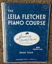 The Leila Fletcher Piano Course Book 4