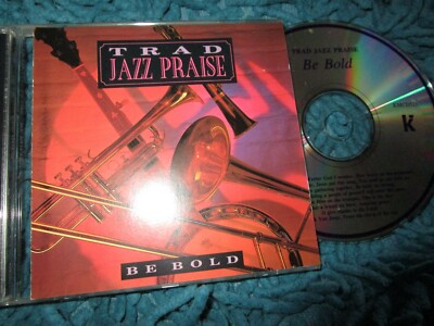 Trad Jazz Praise - Be Bold Label: Kingsway Music    KMCD525  CD Album