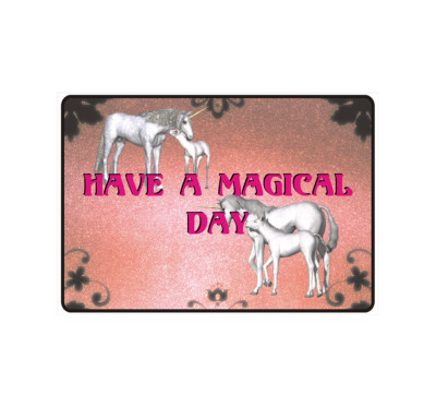 Schild Hinweisschild Hinweis ''Have A Magical Day'' Magie Einhorn Unicorn Glitter