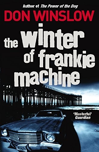 The Winter of Frankie Machine, Winslow, Don