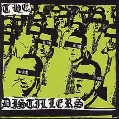 The Distillers Sing Sing Death House (CD) Album