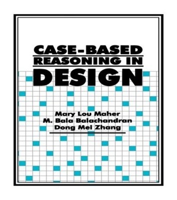 Case-Based Reasoning in Design by Mary Lou Maher, M. Bala Bal... - 9780805818321