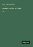 Rosa Nouchette Carey | Queenie's Whim. A Novel | Taschenbuch | Englisch (2025)