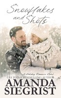 Snowflakes And Shots Amanda Siegrist Taschenbuch Kartoniert / Broschiert 2021