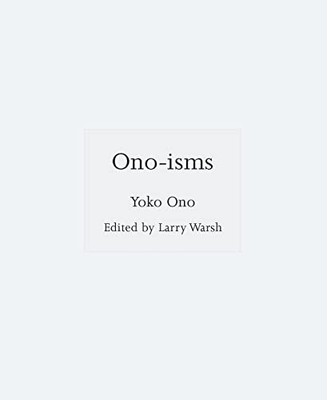 Ono-isms by Yoko Ono 9780691239224 NEW Free UK Delivery