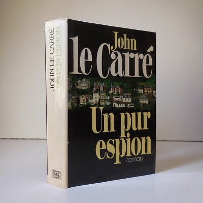N23.479 John Le Carré 1986 Ein reiner Spion englische Literatur Robert Laffont