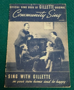 1936 Vintage : SING with GILLETTE "Community Sing" SONG BOOK @ Safety RAZOR