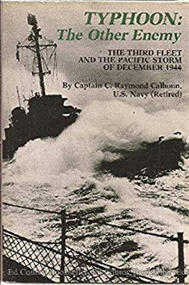 #ad Typhoon The Other Enemy : The Third Fleet and the Pacific Storm $7.68