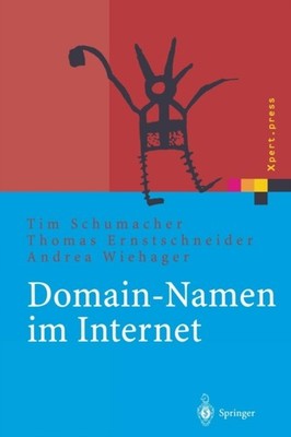 Schumacher - Domain-Namen im Internet   Ein Wegweiser fr Namensstrate - X555z