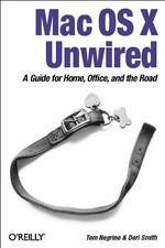 Mac OS X Unwired: A Guide for Home, Office, and the Road By Tom  .636920005087