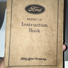 Original 1928 Ford Motor Model A Instruction Book. No Dog Ears Or Creases.
