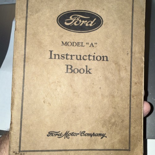 ORIGINAL 1928 FORD MOTOR MODEL “A” INSTRUCTION BOOK.  No Dog Ears or Creases.