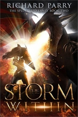 The Storm Within: A Dark Fantasy Adventure (Paperback or Softback)