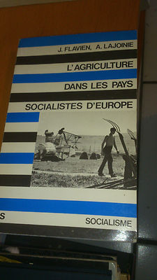 Jean Flavien - Die Landwirtschaft in den sozialistischen Ländern Europas
