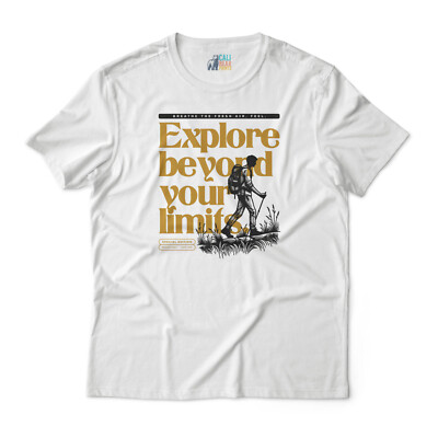 'Explore beyond your Limits' - Outdoors inspired Graphic Tee - Unisex