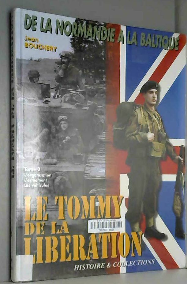 Le Tommy de la Libération, tome II. 